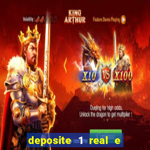 deposite 1 real e ganhe 10